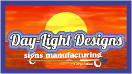 Day Light Sign Design